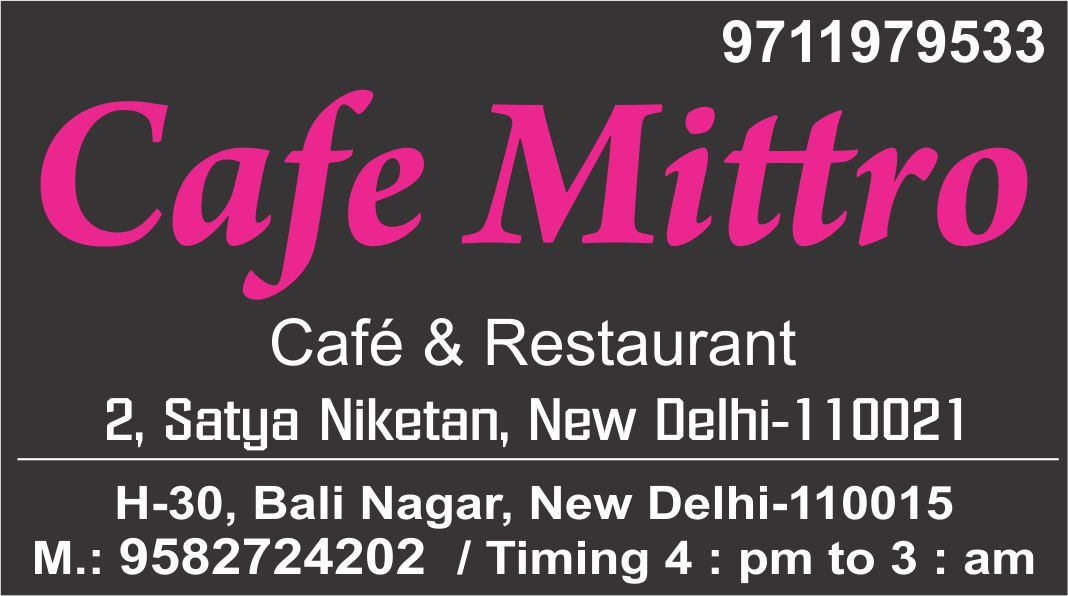CAFE MITTRO (Cafe & Restaurant Satya Niketan )